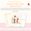 Pack d’outils –  Danse et relation mère-enfant MON OUTIL SOCIAL